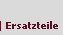 ersatzteile